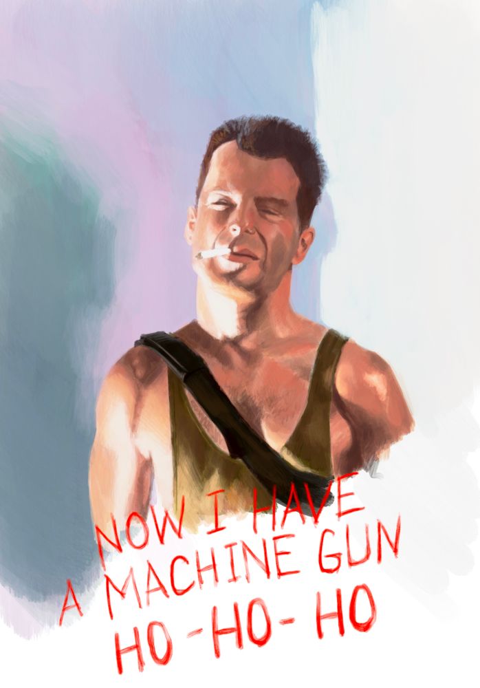 Digital painting of John McClane from the die hard movie. "Now I have a machine gun" is written over the bottom half of the painting in red. 