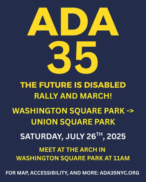 Graphic with info about the ADA rally and march Saturday July 26
