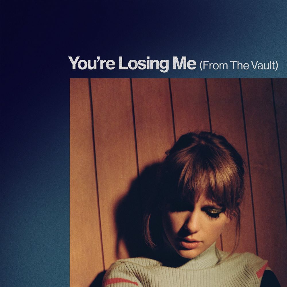 Cover of you’re loosing me by Taylor Swift