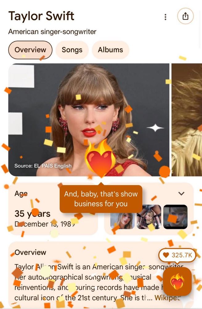 🚨| Following the announcement of “The Life of a Showgirl”, confetti now appears, along with lyrics and a “❤️‍🔥,” when searching for Taylor Swift on Google!

“And, baby, that’s show business for you.”