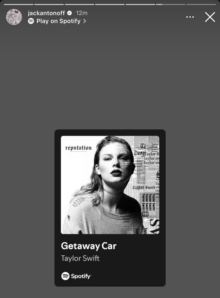 Jack Antonoff shares a screenshot of him listening to getaway car on instagram