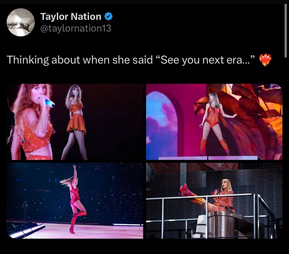 Screenshot of Taylor nations post via x: “ Think about when she said “See you next era..” and pictures of all of Taylor Swift’s orange putfits during the eras tour