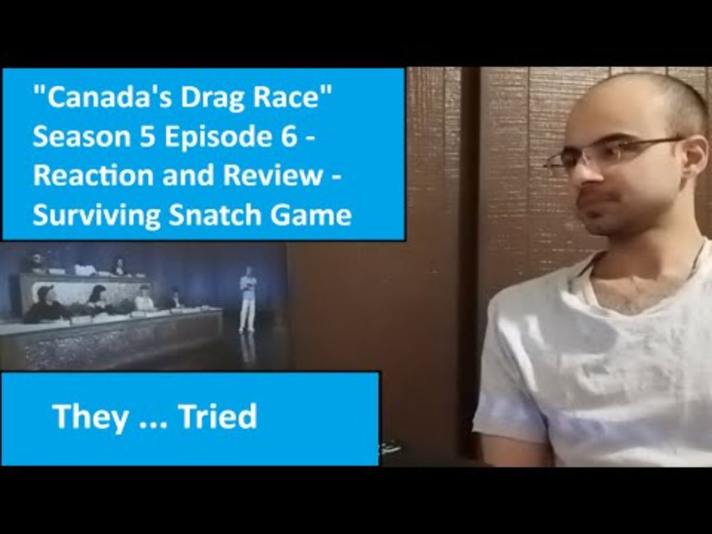 "Canada's Drag Race" Season 5 Episode 6 - Reaction and Review - Surviving Snatch Game