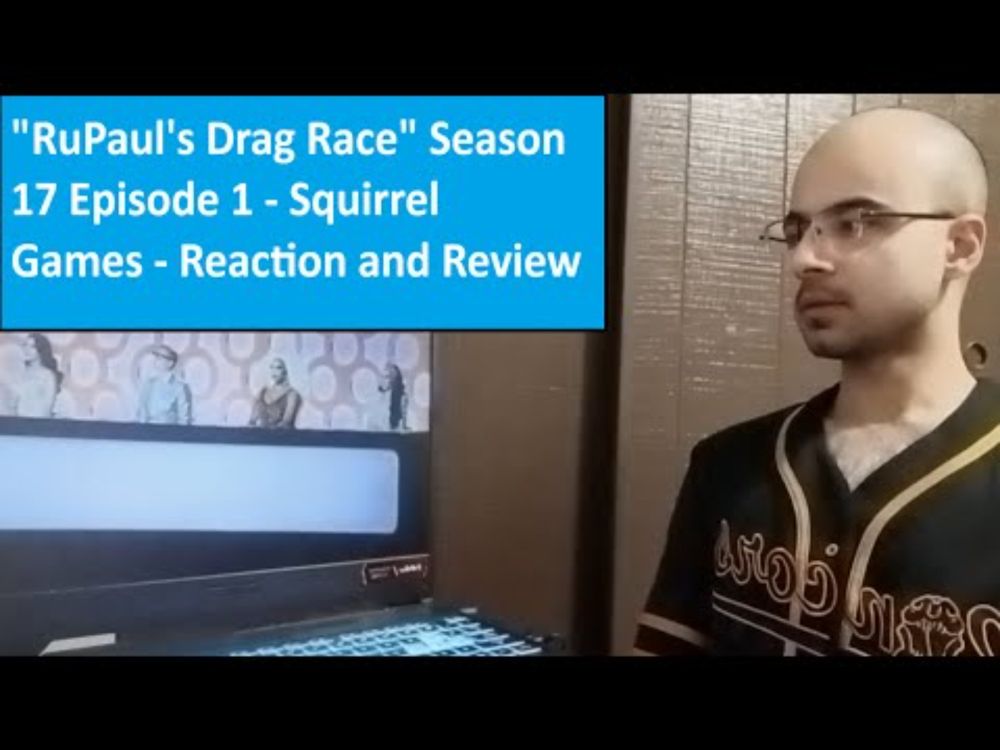 "RuPaul's Drag Race" Season 17 Episode 1 - Squirrel Games - Reaction and Review