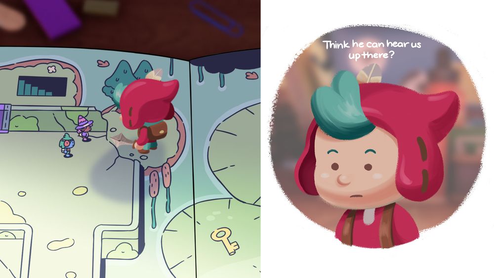 Jot watches from outside the book as they say 
"Think he can hear us up there?"
