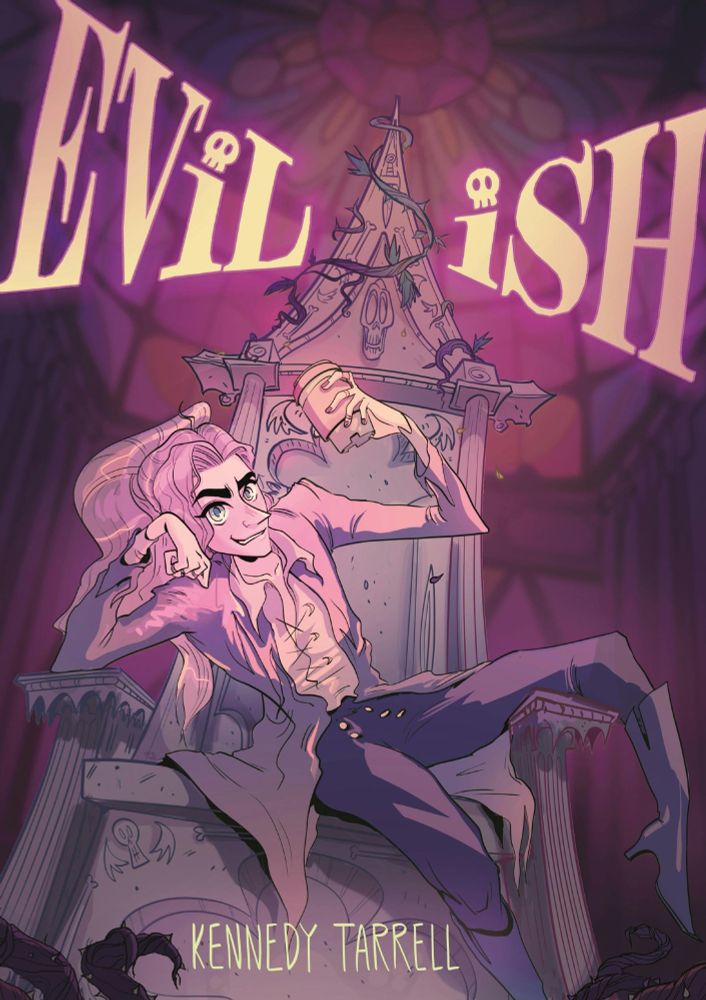 A young adult book cover. The title is Evil-ish by Kennedy Tarrell. The cover depicts a person with long pink hair, wearing a suit reminiscent of pirate or vampire attire, lounging across a a stone throne.