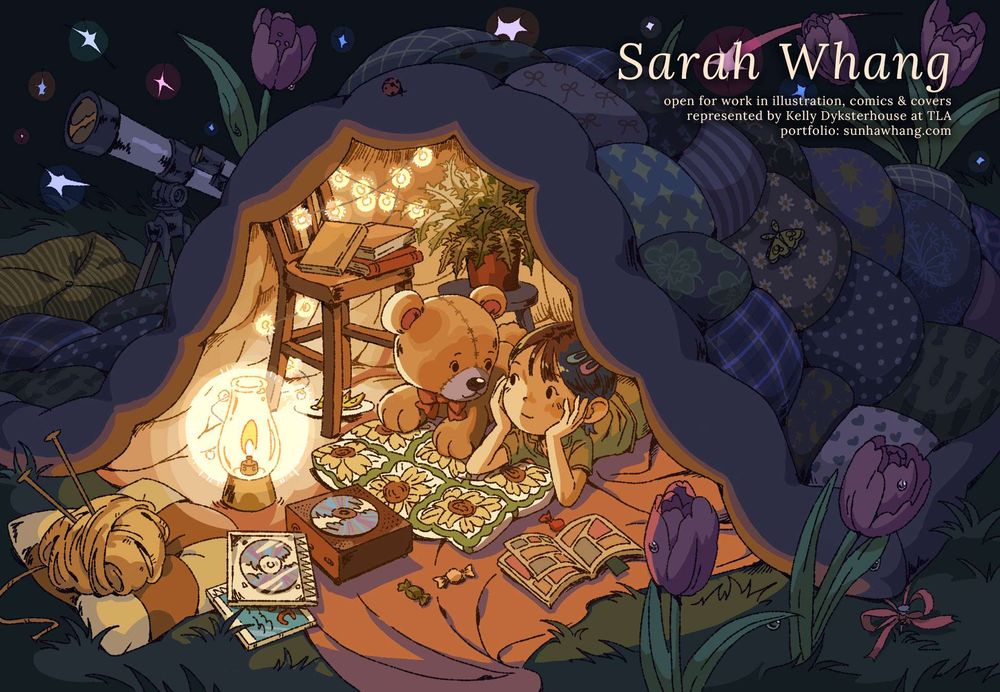 Illustrated postcard of a young girl chatting with her teddy bear friend in a cozy blanket fort outdoors. It is a spring night and tulips are in full bloom. Text at the top right corner reads: Sarah Whang. Open for work in illustration, comics & covers. Represented by Kelly Dyskterhouse at TLA. Portfolio: sunhawhang.com.