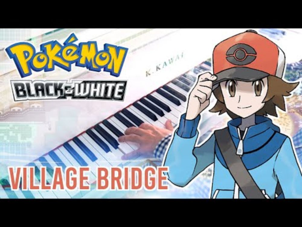 Village Bridge - Pokémon BLACK & WHITE ~ Piano cover w/ Sheet Music!