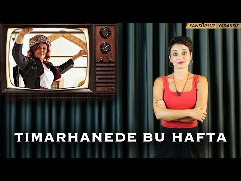 TIMARHANEDE BU HAFTA- 171 TOPUK TOPUK!
