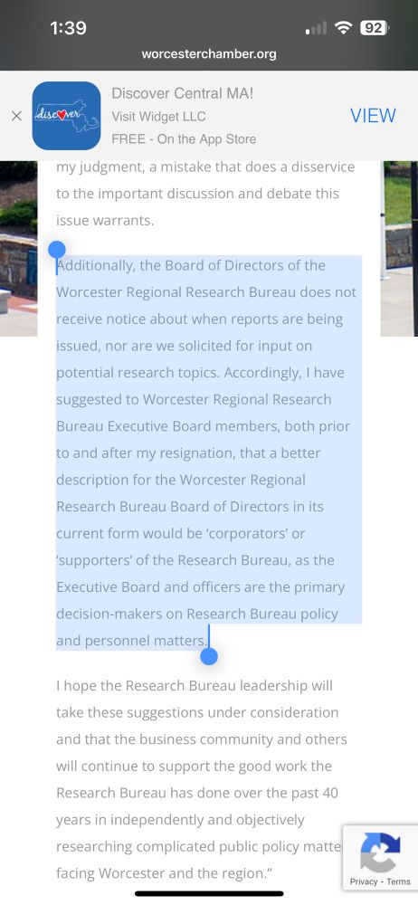 Screenshot that says: “Additionally, the Board of Directors of the Worcester Regional Research Bureau does not receive notice about when reports are being issued, nor are we solicited for input on potential research topics. Accordingly, I have suggested to Worcester Regional Research Bureau Executive Board members, both prior to and after my resignation, that a better description for the Worcester Regional Research Bureau Board of Directors in its current form would be ‘corporators’ or ‘supporters’ of the Research Bureau, as the Executive Board and officers are the primary decision-makers on Research Bureau policy and personnel matters.”