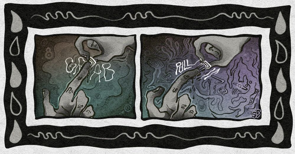 Two panels in encased in a black frame decorated with icons of droplets. Both panels are close-ups of a pair of hands. In the first panel, a thick staple is being pulled from the pointer fingertip. In the second panel, the staple is still being pulled, this time appearing very long, as if it just keeps going. In the background of the second panel, there are two pained faces, each crying from one eye.