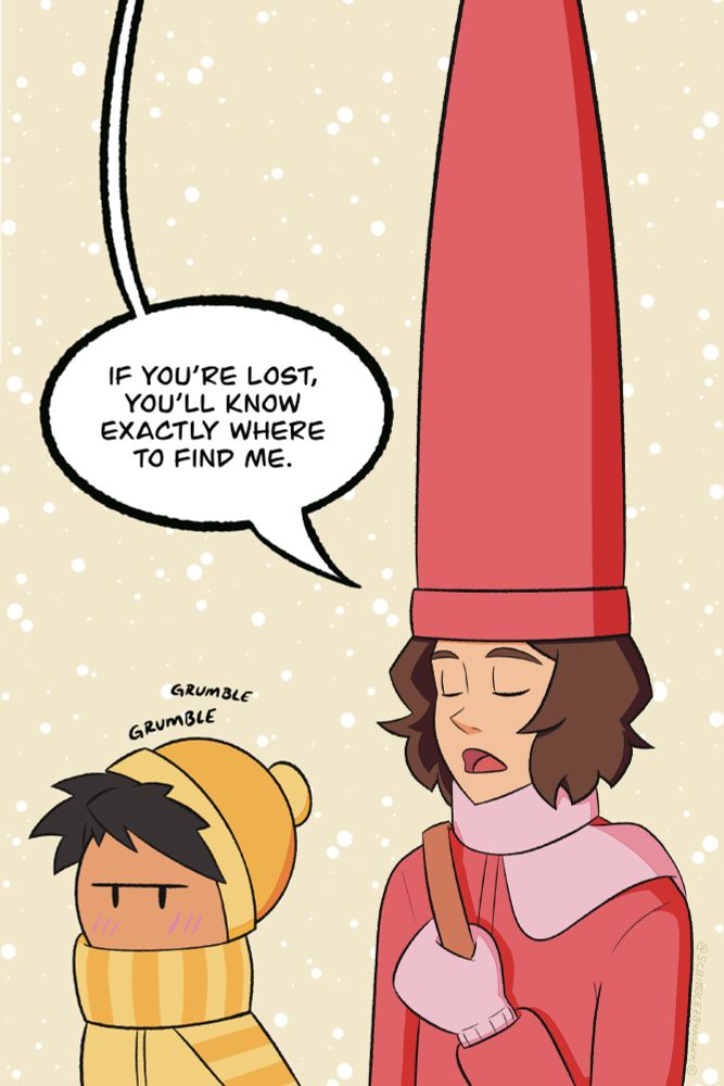 Panel 7: Snow continues to fall gently. Layla is wearing an extremely long hat. Zayd is grumbling.

Layla: If you’re lost, you’ll know exactly where to find me.