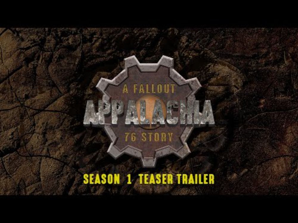 Appalachia: A Fallout 76 Story - Season 1 Teaser Trailer