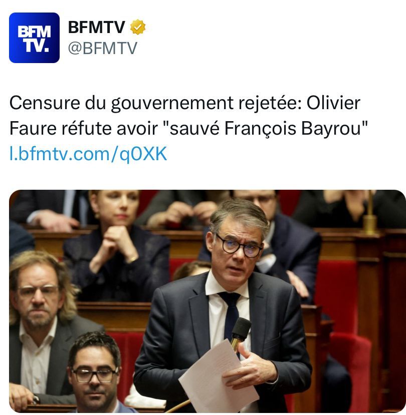 BFM : Censure du gouvernement rejetée: Olivier Faure réfute avoir "sauvé François Bayrou"