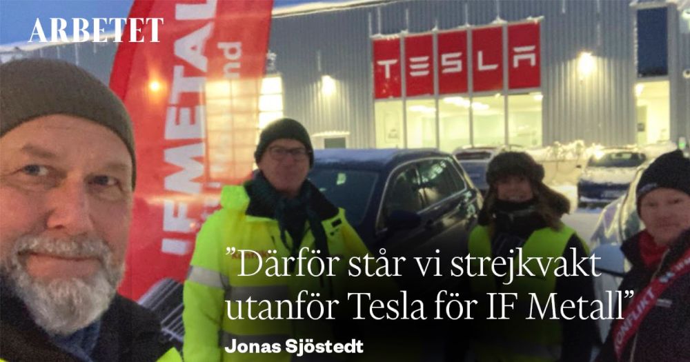 Jonas Sjöstedt: Därför står vi strejkvakt utanför Tesla för IF Metall