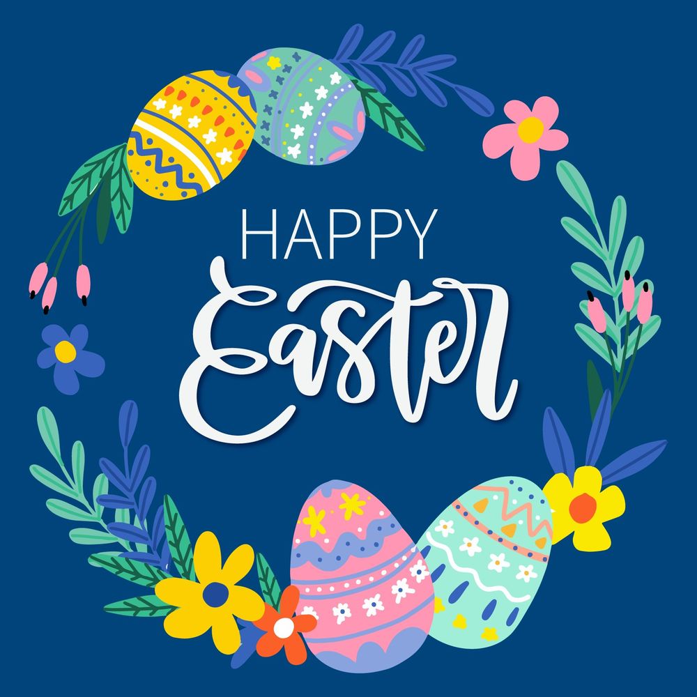 Image is a digitally drawn illustration of a colorful wreath of leaves and decorated Easter eggs. In the center of the wreath are the words "Happy Easter."
