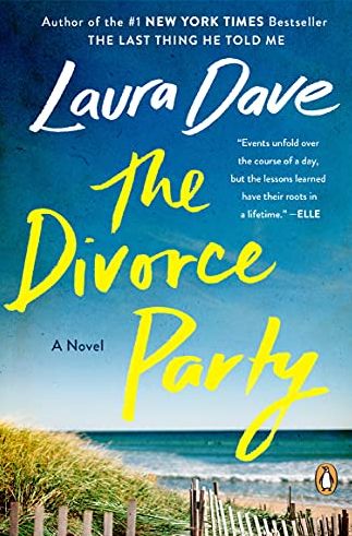 The divorce party by Laura Dave