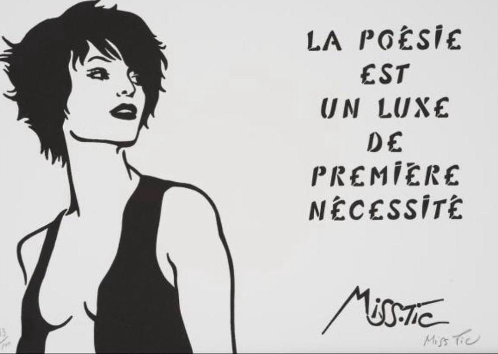 LA POÉSIE
EST
UN LUXE
DE
PREMIERE
NÉCESSiTE
Misstic