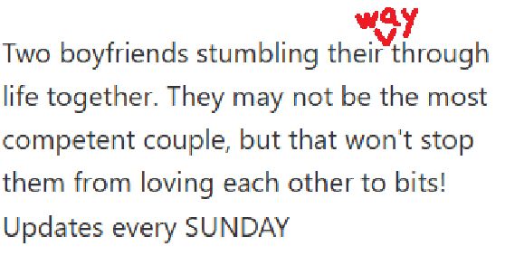 The description of the comic on Webtoon, with a correction showing the word "way" missing in the first sentence.