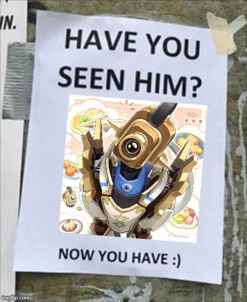 a poster saying "have you seen him?" on the top and "now you have :)" on the bottom. seymour's white day art sits in the middle. he looks so very polite