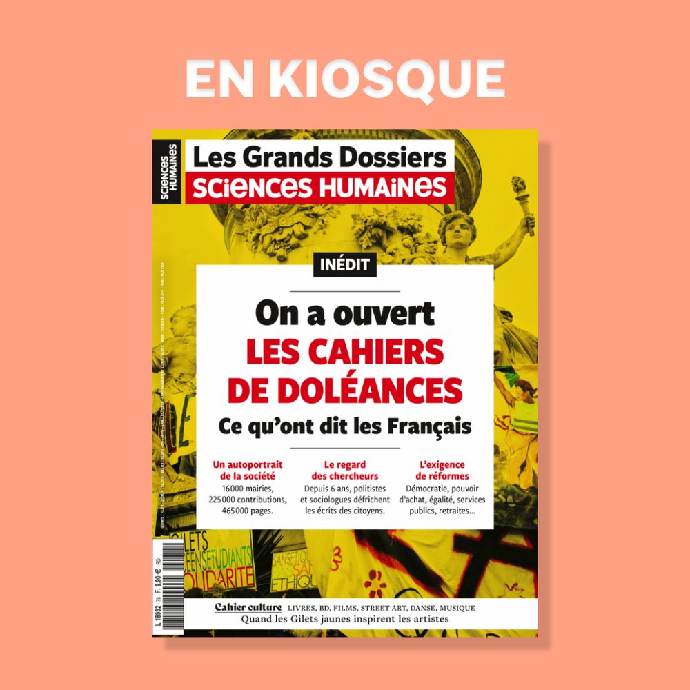 Couverture du magazine Sciences Humaines, "On a ouvert les cahiers de doléances"