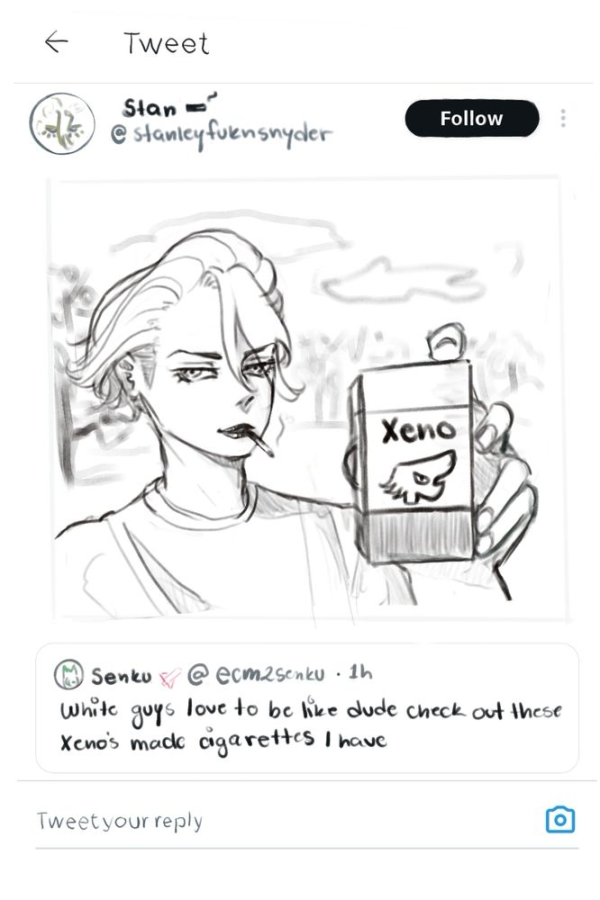 Senku posting "white guys love to be like dude check out these Xenos made cigarettes i have" and Stanley quote retweets with a photo of him holding a pack of cigarettes made by Xeno