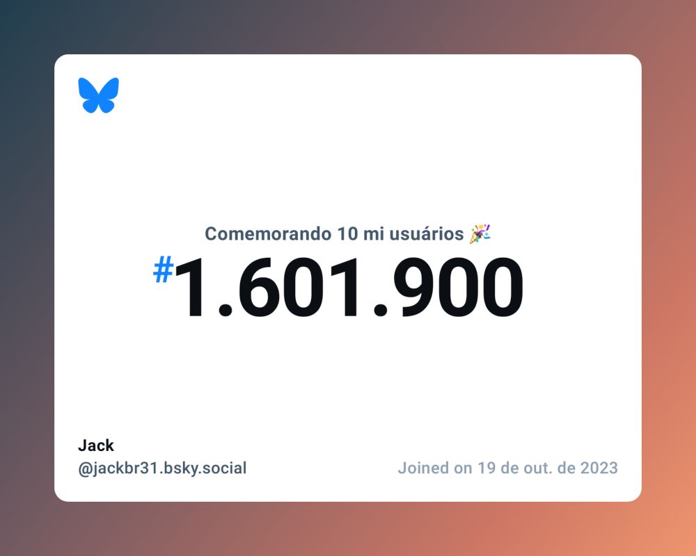 Um certificado virtual com o texto "Comemorando 10 milhões de usuários no Bluesky, #1.601.900, Jack ‪@jackbr31.bsky.social‬, ingressou em 19 de out. de 2023"