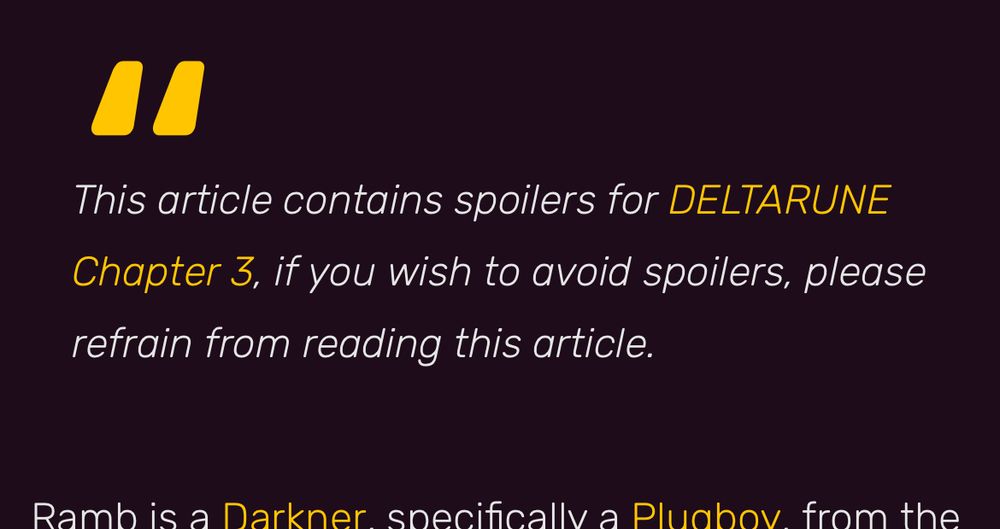 A screenshot of Ramb's Fandom Wiki page. The following text is formatted as a quote:

"This article contains spoilers for DELTARUNE Chapter 3, if you wish to avoid spoilers, please refrain from reading this article."