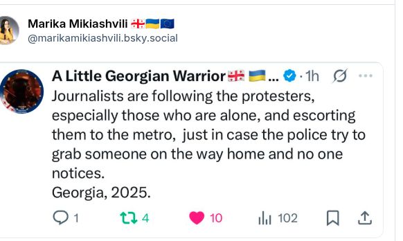 i Marika Mikiashvili ==
(@marikamikiashvili.bsky.social
A Little Georgian Warriors #2... &-1h (J
1 Journalists are following the protesters,
especially those who are alone, and escorting
them to the metro, justin case the police try to
grab someone on the way home and no one
notices.
Georgia, 2025.
(OF v4 ® 10 102 [J &
