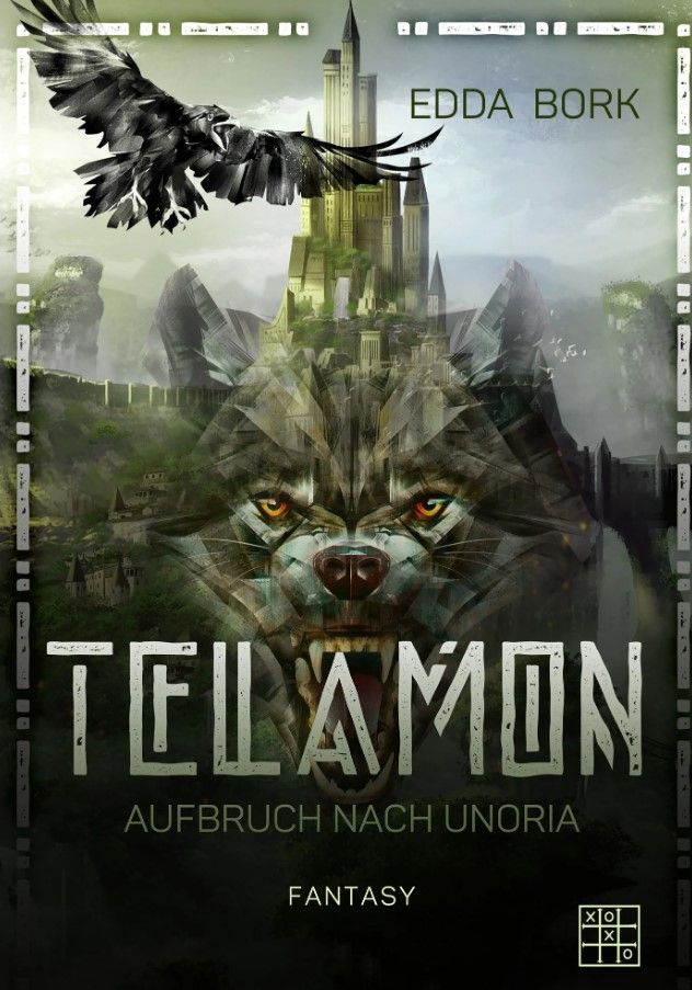 Telamon - Aufbruch nach Unoria. von Edda Bork

Ein Schloss im Hintergrund, ein Rabe fliegt links oben, ein Wolf ist angedeutet hinter dem Titel.
