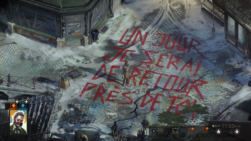 Screenshot from Disco Elysium. A run down street with ‘UN JOUR JE SERAI DE RETOUR PRÈS DE TOI’ painted in red letters.