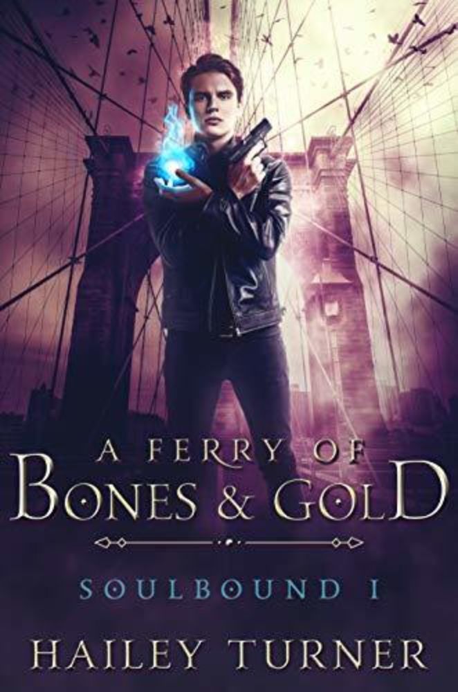 A Ferry of Bones & Gold (Soulbound, #1)