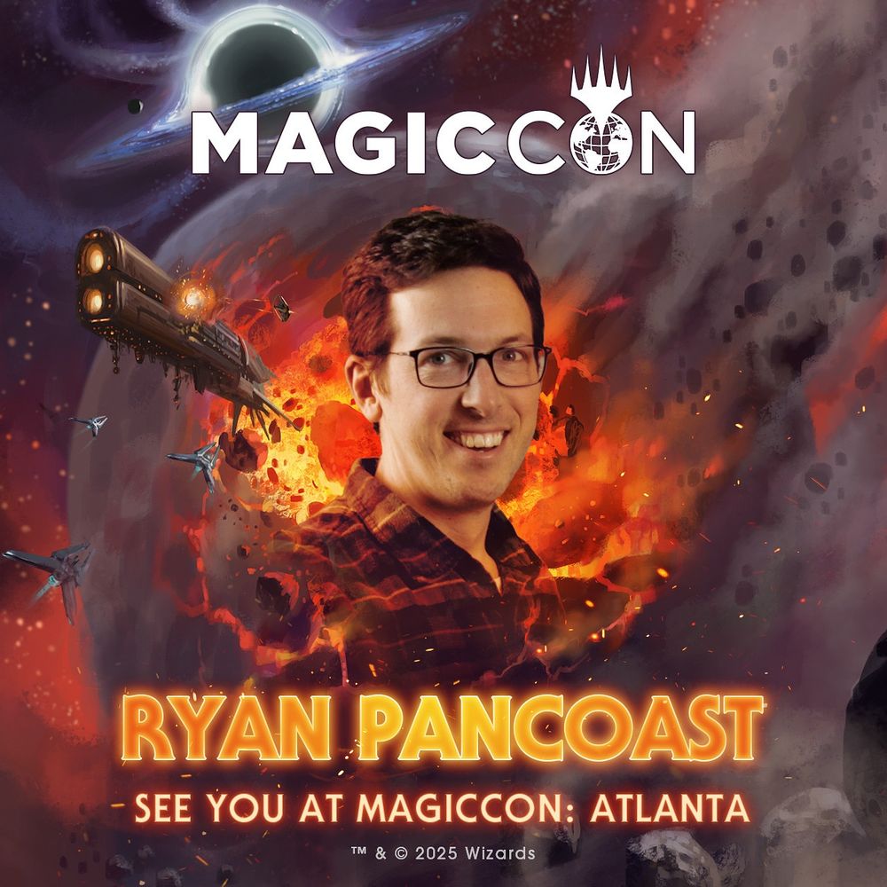Picture of me against a backdrop of Edge of Eternities space Art, announcing I’ll be at MagicCon Atlanta