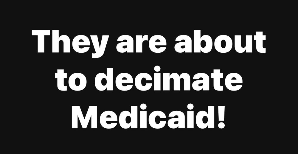 Republicans are about to decimate Medicaid.