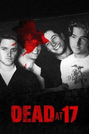 Movie poster for Dead at 17 (2008)