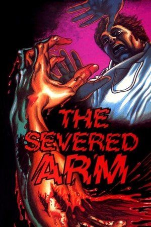 Movie poster for The Severed Arm (1973)