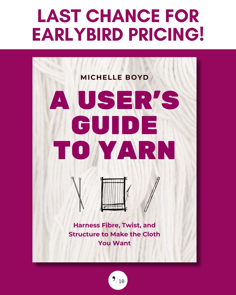 Against a bright purplish background, a mockup of the cover of A User's Guide to Yarn, by Michelle Boyd, topped by a heading that says, "Last chance for earlybird pricing!"