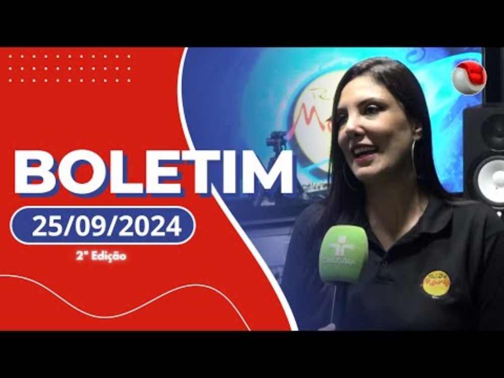 2ª EDIÇÃO - Boletim TV Universo |25/09/2024|#2589