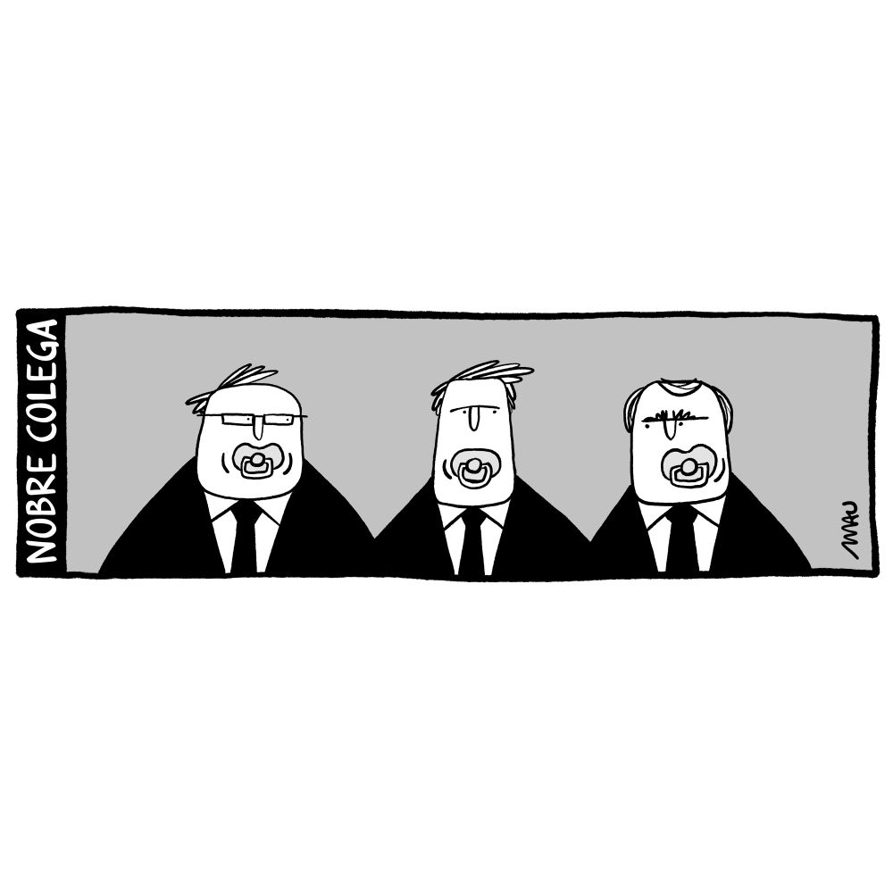 Charge: Sob o título, “Nobre Colega”, estão três congressistas com chupetas na boca.