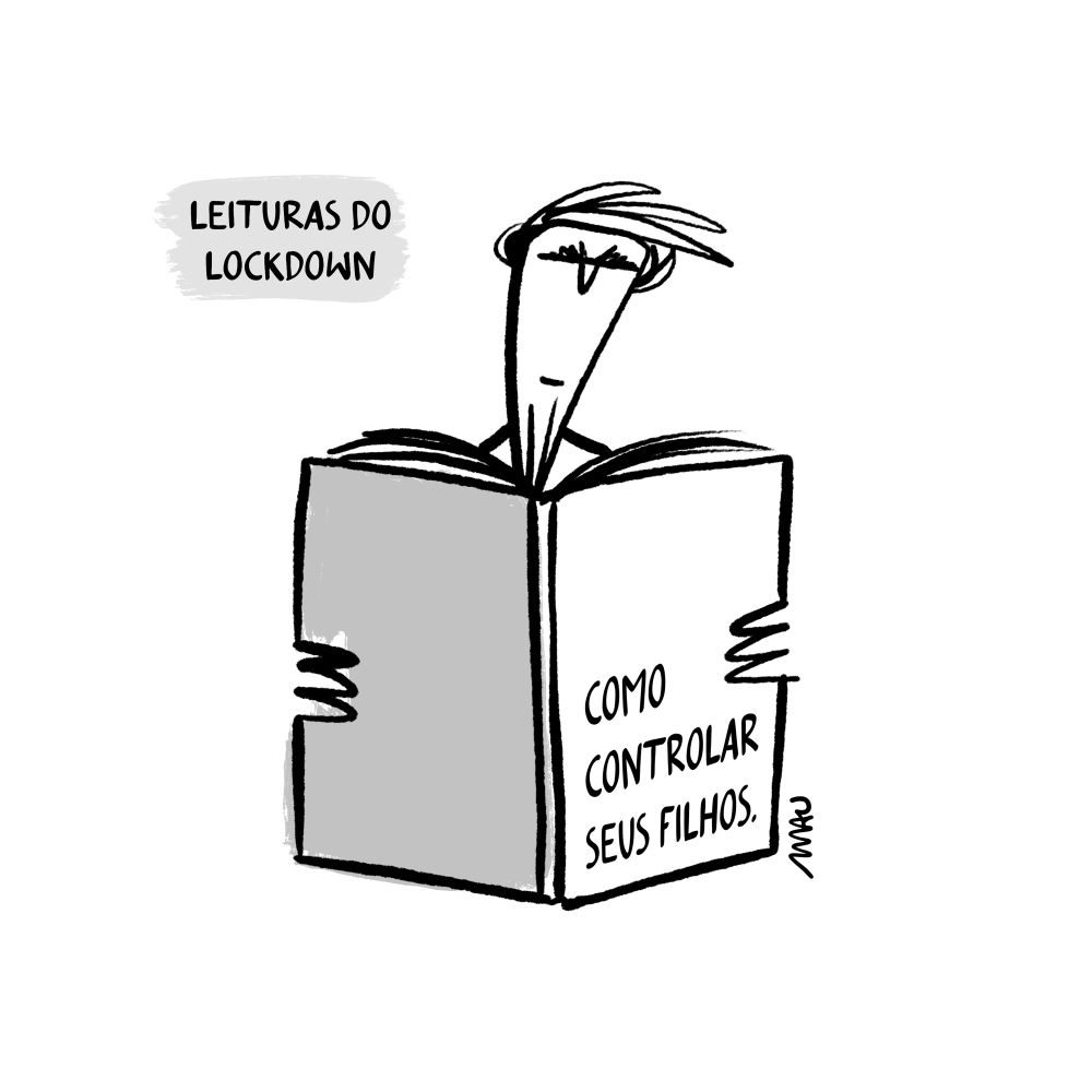 charge: Sob o título, “Leituras do Lockdown”, está o jair, lendo um livro intitulado, “Como controlar seus filhos.”