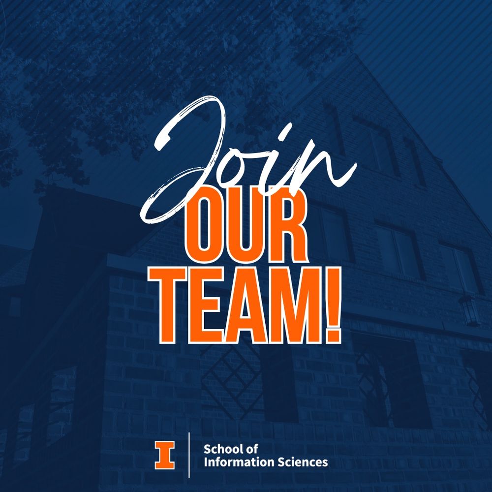 Join our team! graphic. Photo of the School of Information Sciences in the background with a blue overlay.
