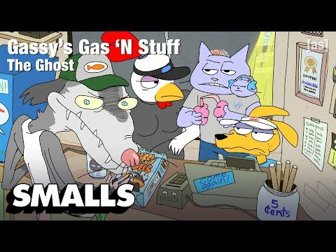 Gassy’s Gas ‘N Stuff 03: The Ghost | adult swim smalls