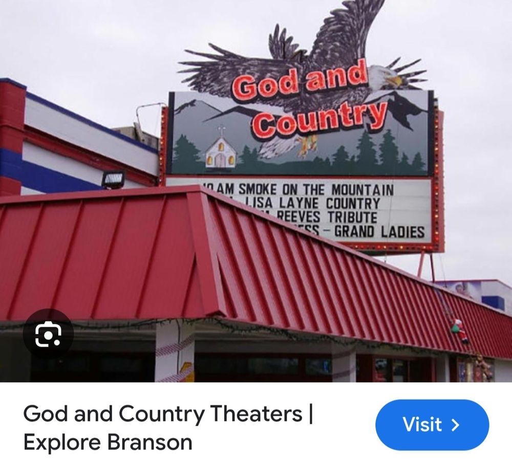 Outside view of the sign and marquee of God and Country Theater in Branson, MO.