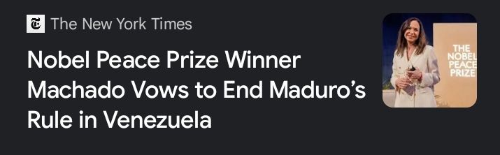 Banner ad for the new York times article titled: Nobel Peace Prize Winner Machado Vows to End Maduro's Rule in Venezuela 