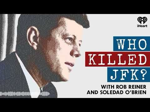 WHO KILLED JFK? | @iHeartPodcasts