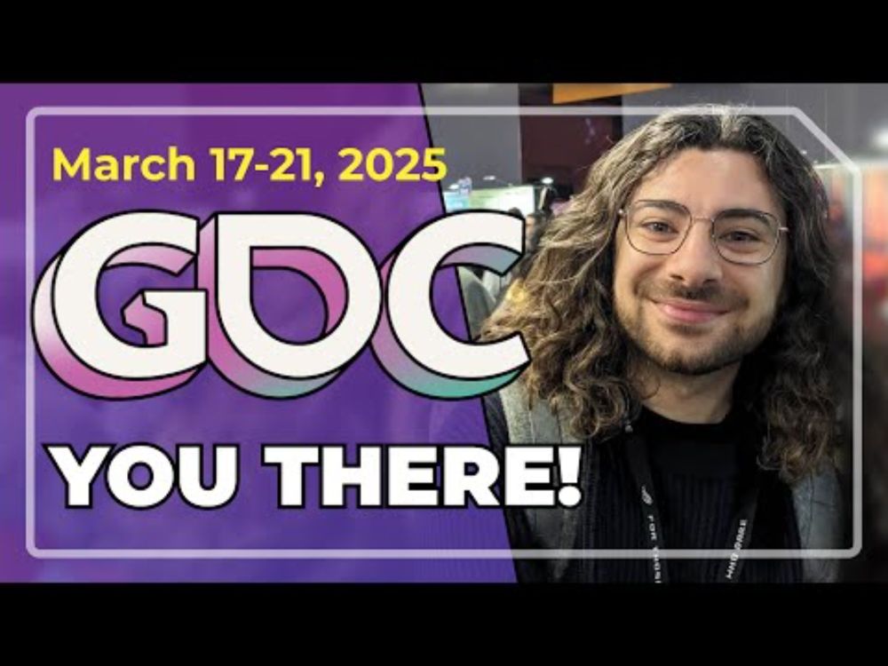 I'm going to GDC! (and other updates)