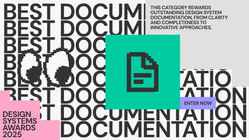 Design Systems Awards 2025 - Best Documentation Category Image - Enter now. 