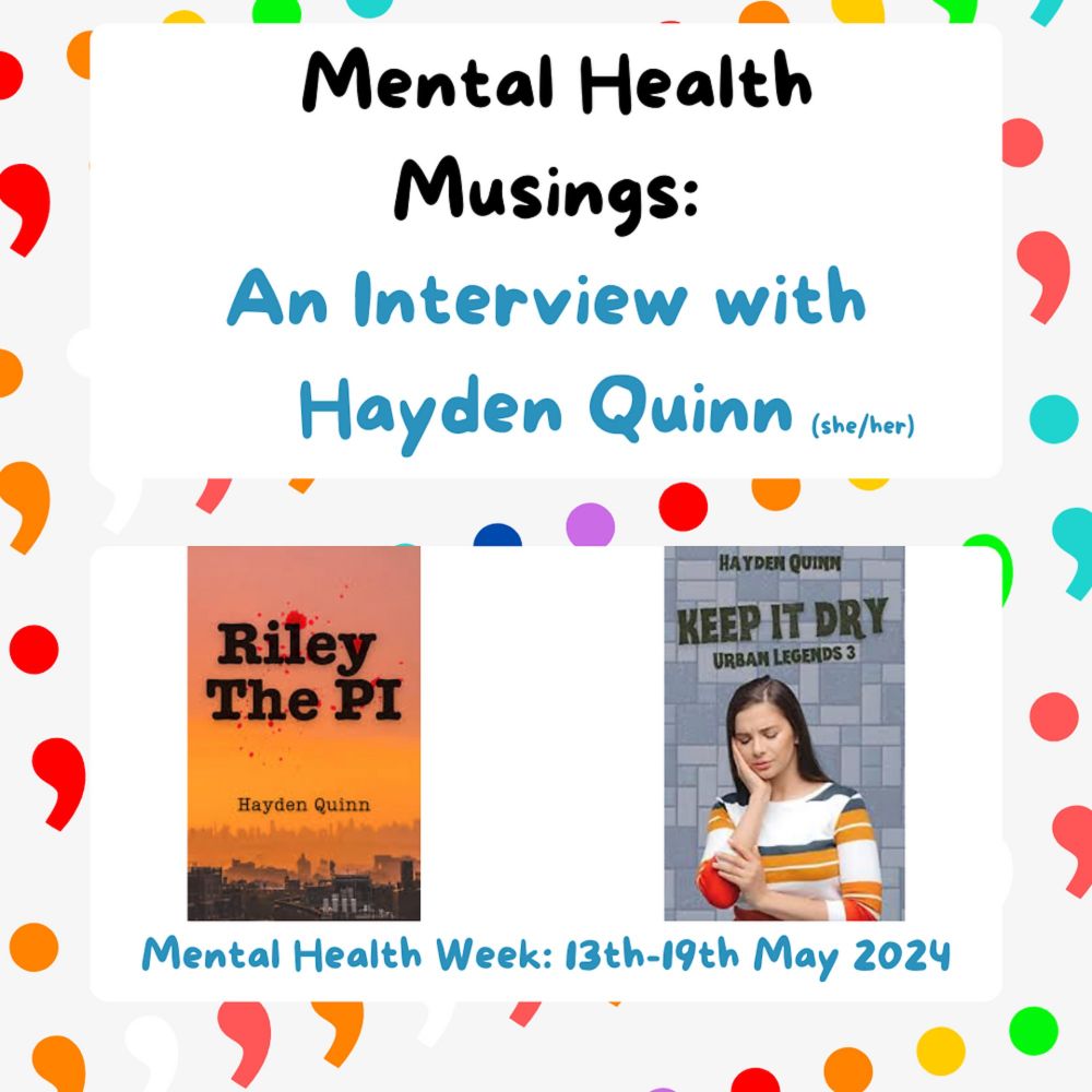 Hayden Quinn: Mental Health Musings 2024