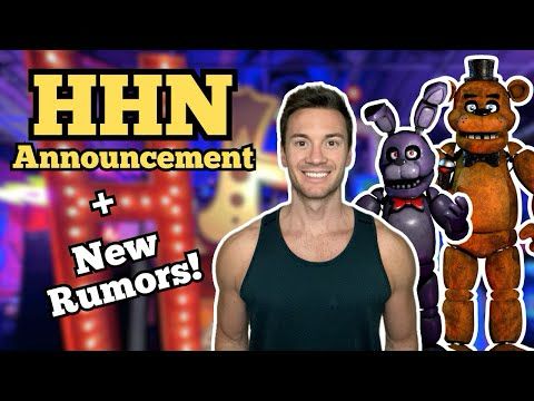 FNAF CONFIRMED for HHN 34! Plus More Rumors and Speculation