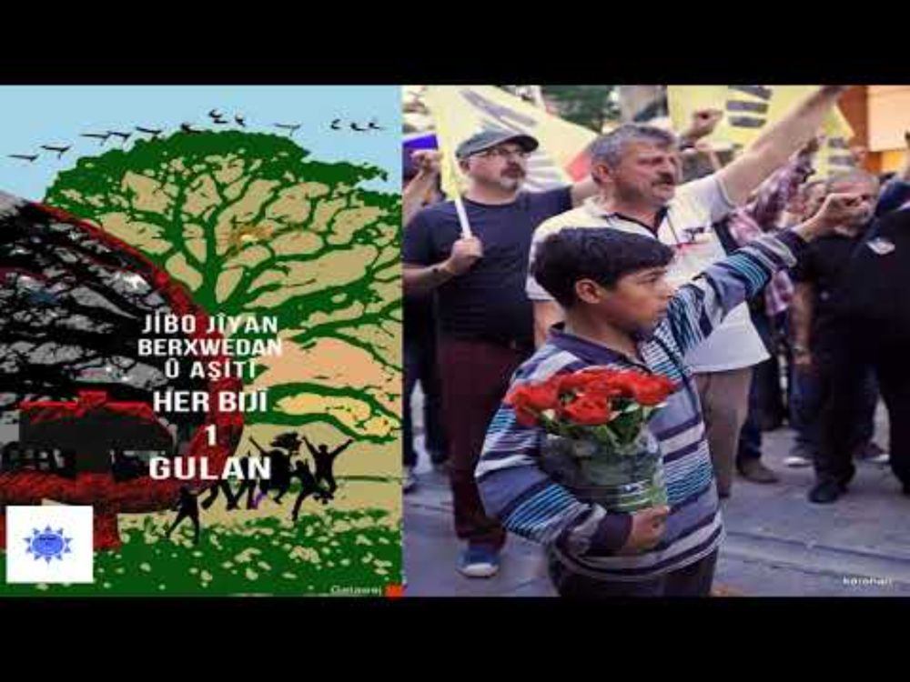 BiJî 1 GULAN-YAŞASIN 1 MAYIS